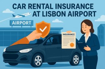 Car Rental Insurance at Lisbon Airport — What to Know