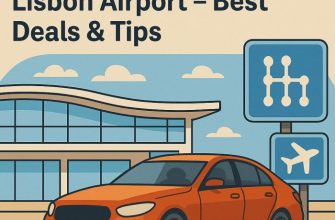 Automatic Car Rental at Lisbon Airport – Best Deals & Tips