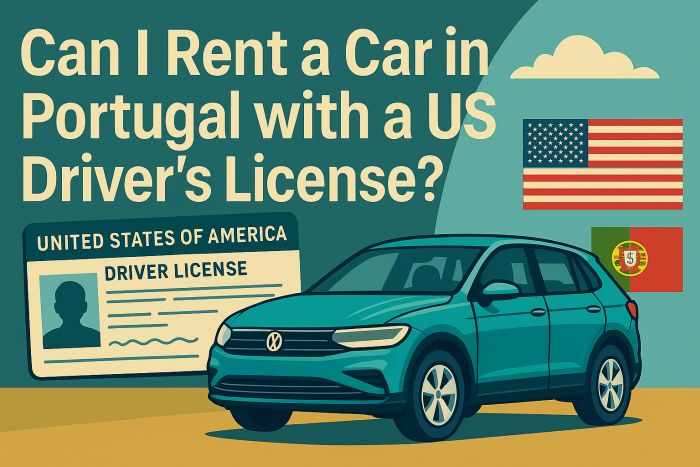 Can I Rent a Car in Portugal with a US Driver’s License