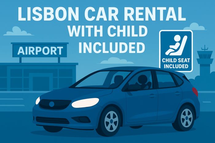 Lisbon Car Rental with Child Seat