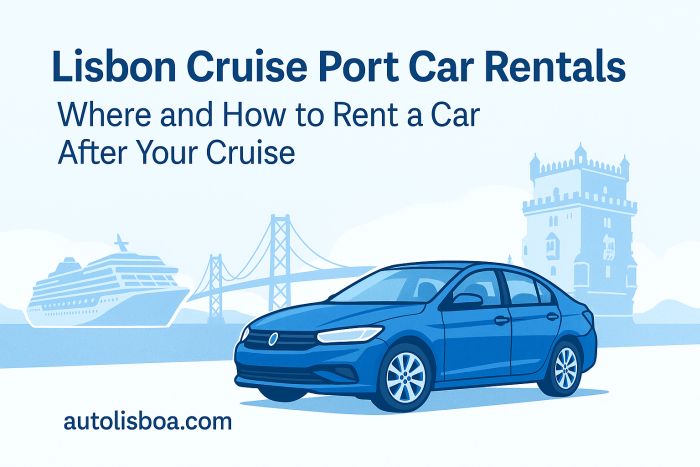 Renting a Car at Lisbon Cruise Port